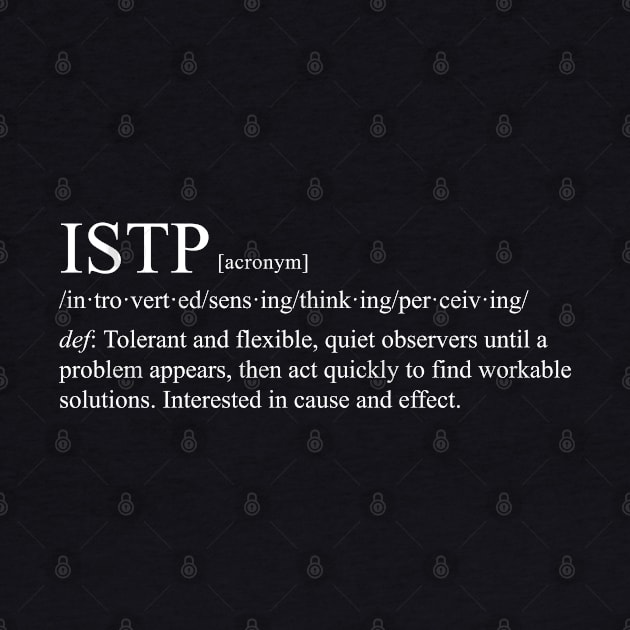 ISTP Personality (Dictionary Style) Dark by personalitysecret